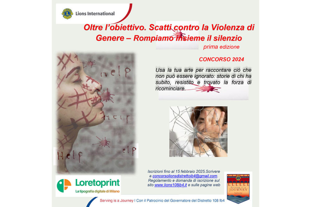 Concorso Fotografico LIONS - DISTRETTO 108 IB4 - MILANO “Oltre l’obiettivo. Scatti contro la Violenza di Genere – Rompiamo insieme il silenzio”